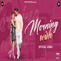 Morning Wish Kajal Saraswat By Ajay Bhagta,Moni Hooda Poster
